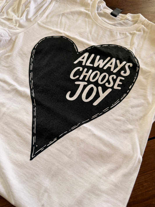 Always Choose Joy Heart tee