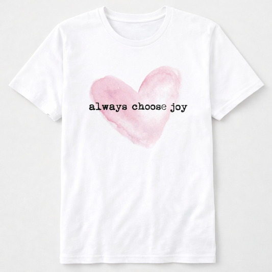 Wholesale Always  Choose Joy Tee